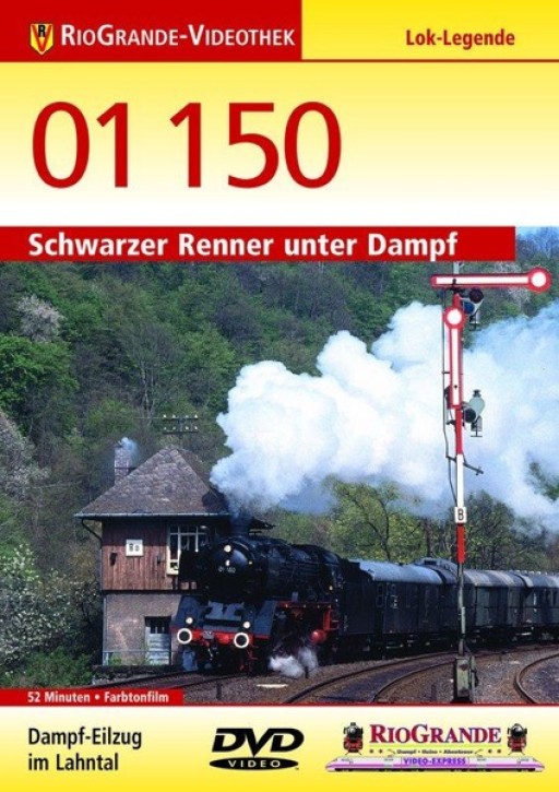 01 150 - Schwarzer Renner unter Dampf - Dampf-Eilzug im Lahntal (DVD)