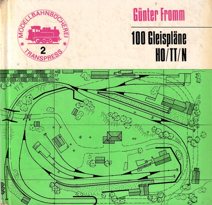 100 Gleispläne H0 TT N. Günter Fromm (Antiquariat)