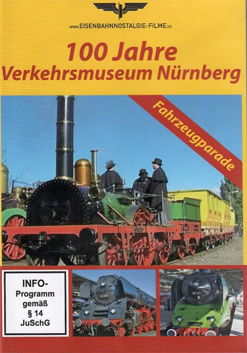 100 Jahre Verkehrsmuseum Nürnberg (DVD)