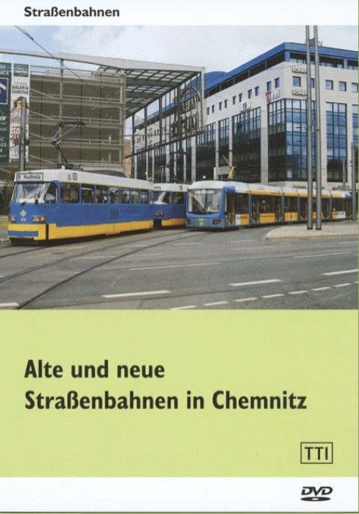 Alte und neue Straßenbahnen in Chemnitz (DVD)