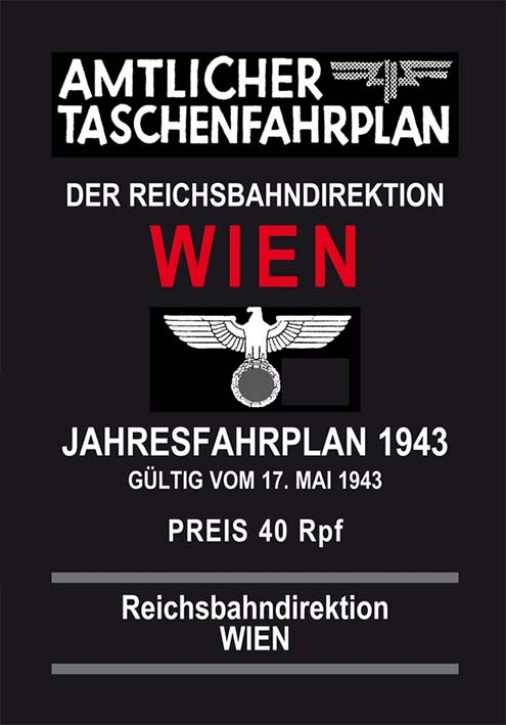 Amtlicher Jahresfahrplan der Reichsbahndirektion Wien Jahresfahrplan 1943