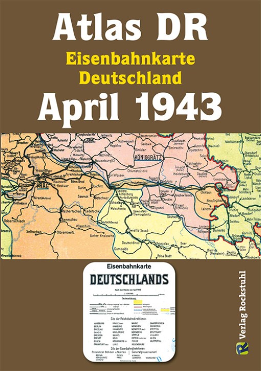 Atlas DR April 1943 - Eisenbahnkarte Deutschland (Reprint)