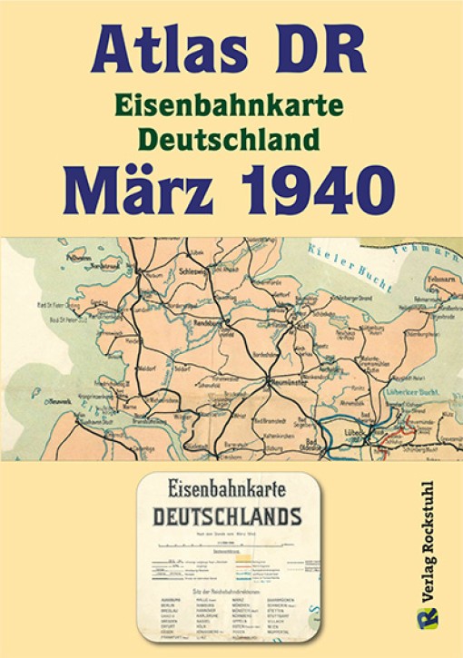 ATLAS DR März 1940 - Eisenbahnkarte Deutschland (Reprint)