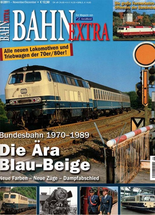 Die Ära Blau-Beige - Bundesbahn 1970-1989 - BahnExtra 6-2011 (Antiquariat)