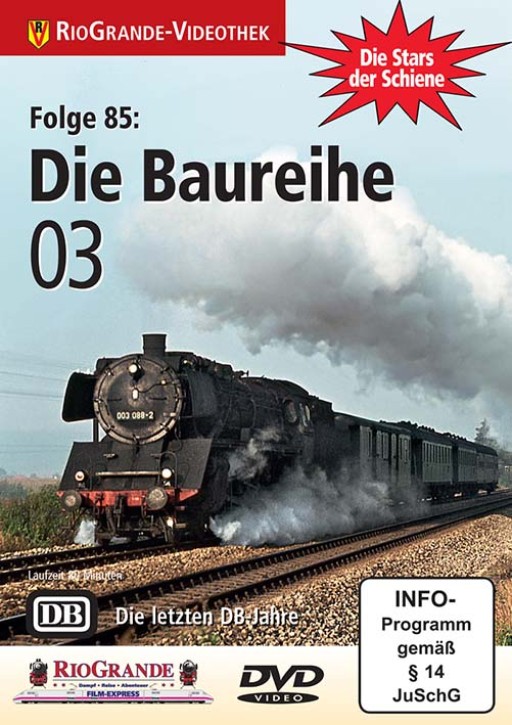 Stars der Schiene Folge 85 - Die Baureihe 03 DB - Die letzten Jahre (DVD)