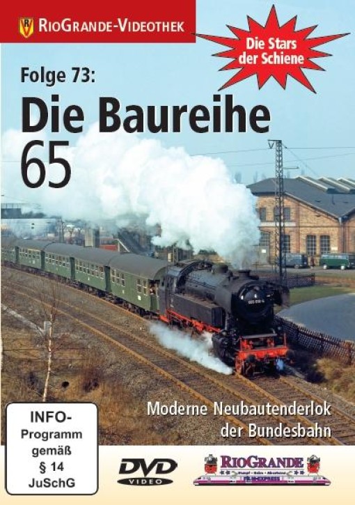 Stars der Schiene 73 - Die Baureihe 65 - Moderne Neubautenderlok der Bundesbahn (DVD)