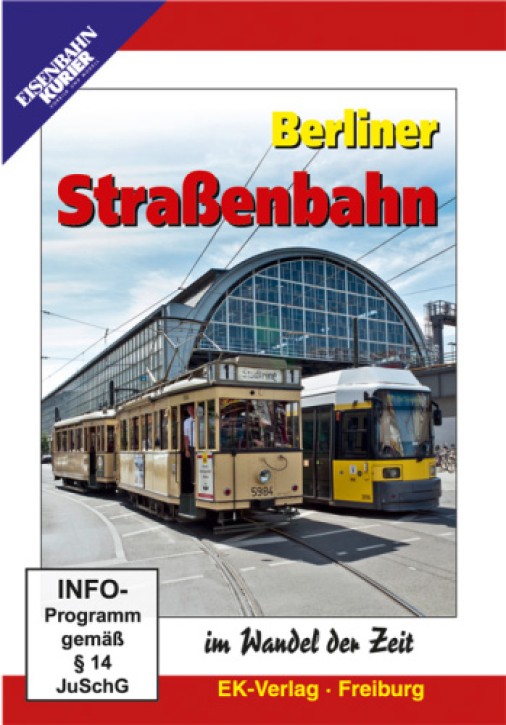 Berliner Straßenbahn im Wandel der Zeit (DVD)