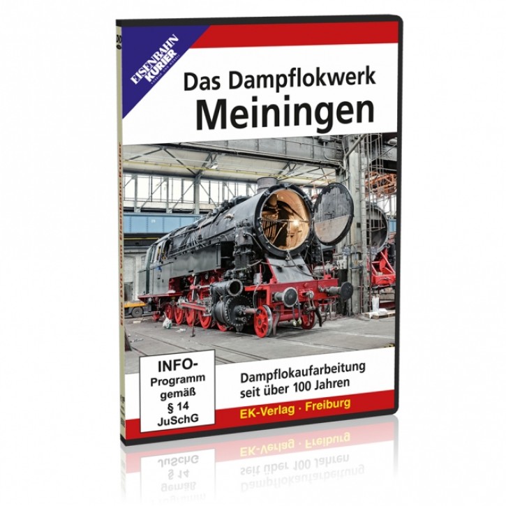 Das Dampflokwerk Meiningen - Dampflokaufarbeitung seit über 100 Jahren (DVD)