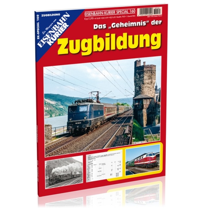 Das "Geheimnis" der Zugbildung - Eisenbahn Kurier Special 160 Das "Geheimnis" der Zugbildung - Eisenbahn Kurier Special 160