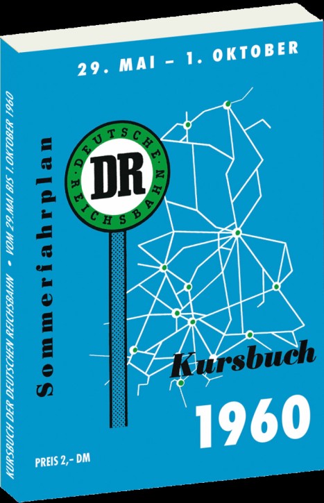 Kursbuch der Deutschen Reichsbahn - Sommerfahrplan 1960 (Reprint)