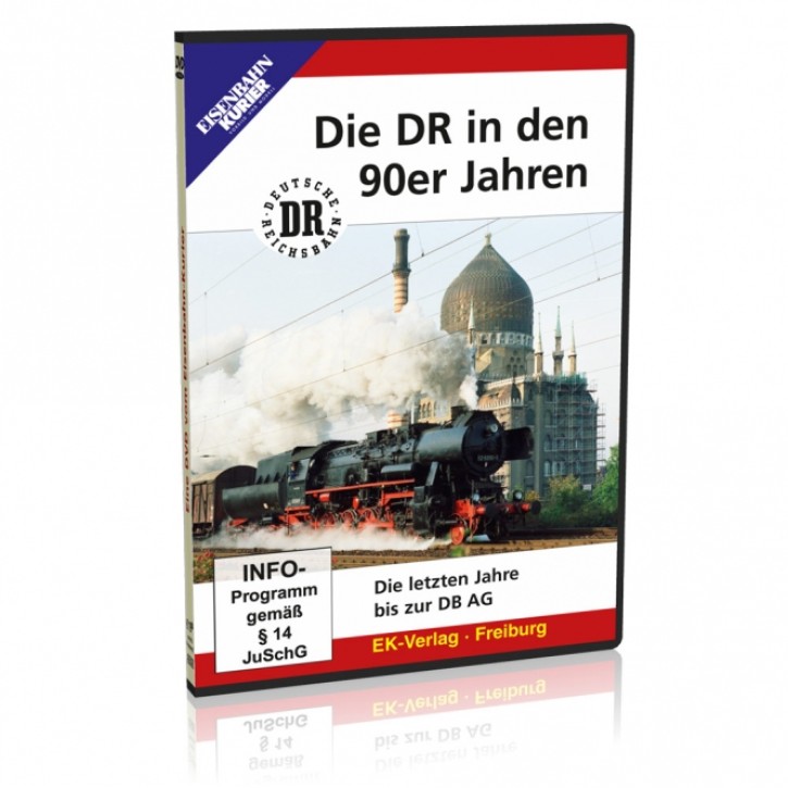 Die DR in den 90er Jahren - Die letzten Jahre bis zur DB AG (DVD)