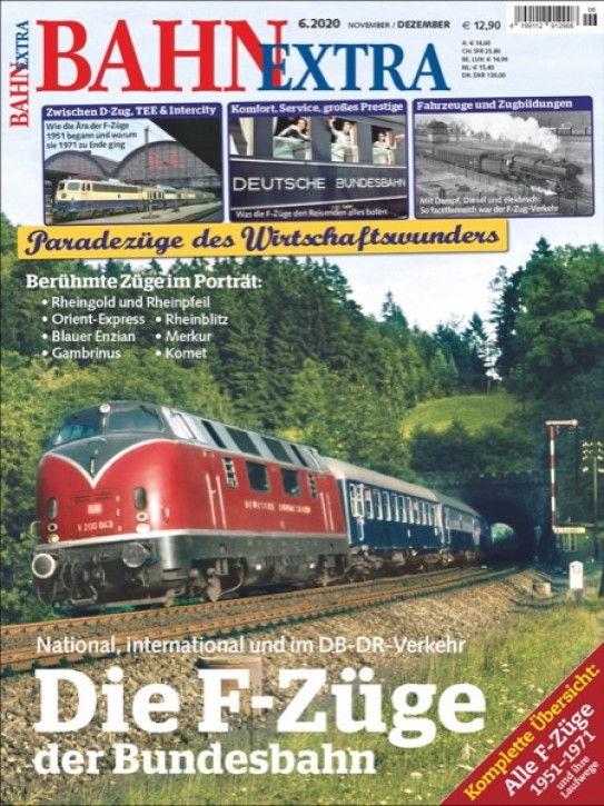 Die F-Züge der Bundesbahn - Paradezüge des Wirtschaftswunders (BahnExtra 6-2020)