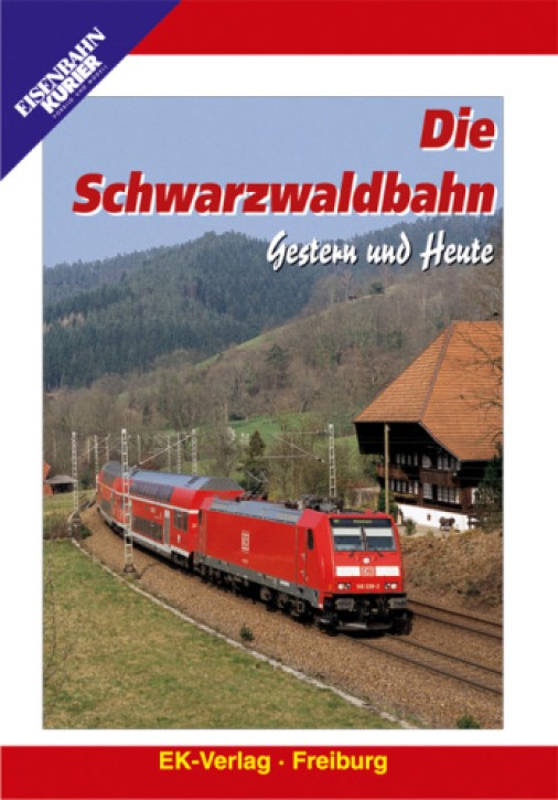 Die Schwarzwaldbahn gestern und heute (DVD)