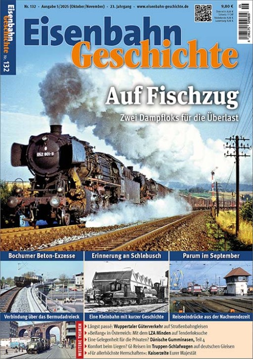 Eisenbahn Geschichte 132 Auf Fischzug - Zwei Dampfloks für die Überlast Eisenbahn Geschichte 132 Auf Fischzug - Zwei Dampfloks für die Überlast