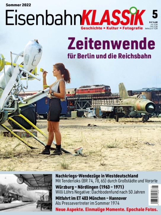 EisenbahnKlassik 5 - Zeitenwende für Berlin und die Reichsbahn