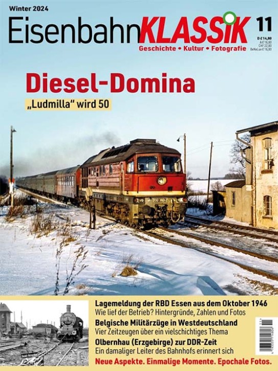 EisenbahnKlassik 11 - Diesel-Domina Ludmilla wird 50