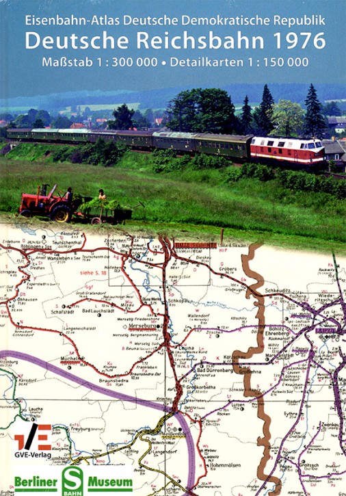 Eisenbahn-Atlas Deutsche Demokratische Republik - Deutsche Reichsbahn 1976