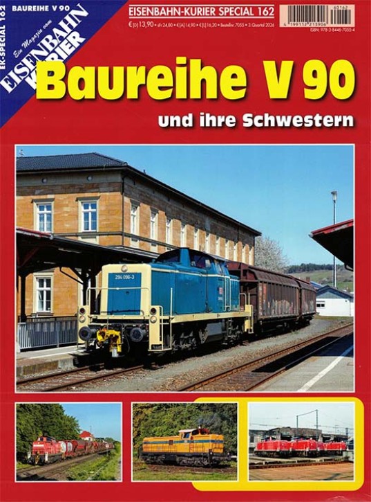 Die Baureihe V 90 und ihre Schwestern - Eisenbahn Kurier Special 162