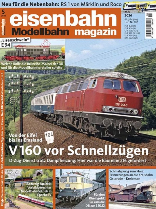 Eisenbahn Magazin 5-2026 - V 160 vor Schnellzügen, Baureihe 254 der DR u.v.m.