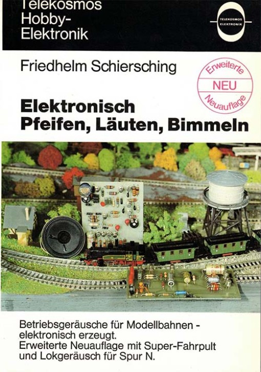 Elektronisch Pfeifen, Läuten, Bimmeln - Telekosmos Hobby-Eletronik. Friedhelm Schiersching (Antiquariat)