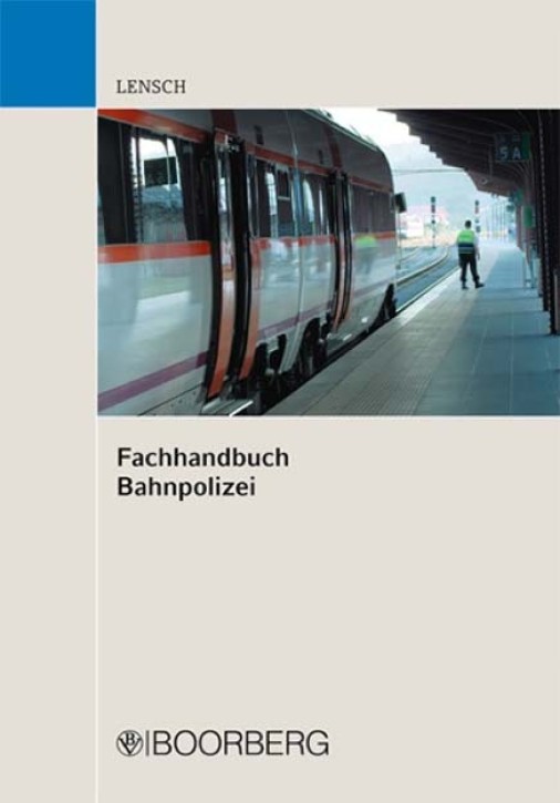Fachhandbuch Bahnpolizei. Eileen Lensch
