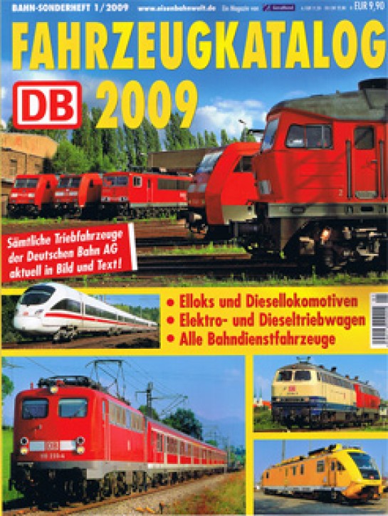 Fahrzeugkatalog DB 2009 - Martin Weltner & Uwe Miethe (Bahn-Sonderheft)