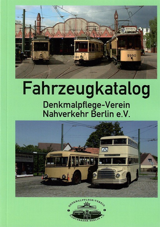 Fahrzeugkatalog Denkmalpflege-Verein Nahverkehr Berlin e.V.