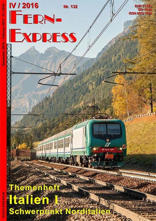 Fern-Express 4/2016 - Themenheft Italien I, Schwerpunkt Norditalien