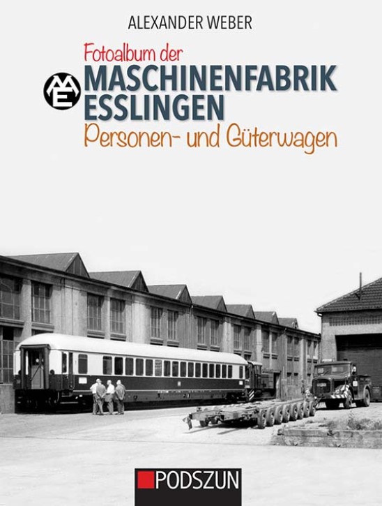 Fotoalbum der Maschinenfabrik Esslingen Personen- und Güterwagen. Alexander Weber