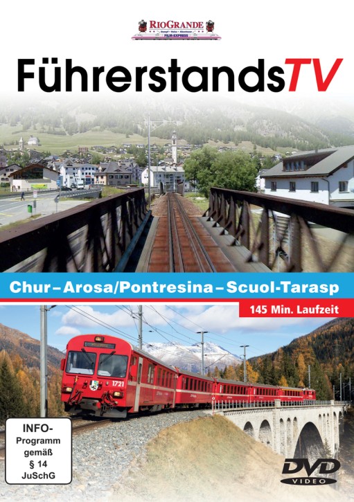 FührerstandsTV Chur - Arosa/Pontresina - Scuol-Tarasp (DVD)