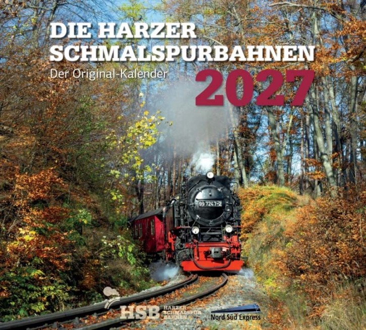 Die Harzer Schmalspurbahnen 2027 - Der Original-Kalender
