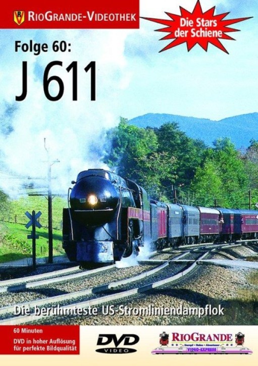 J 611 – Die berühmteste US-Stromliniendampflok. Stars der Schiene Folge 60 (DVD)
