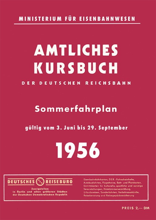 Kursbuch der Deutschen Reichsbahn - Sommerfahrplan 1956 (Reprint)