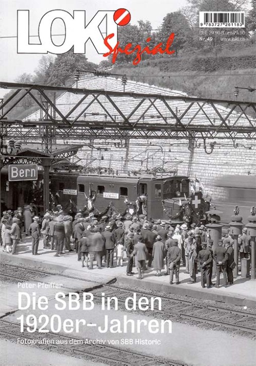 LOKI Spezial 49 - Die SBB in den 1920er-Jahren