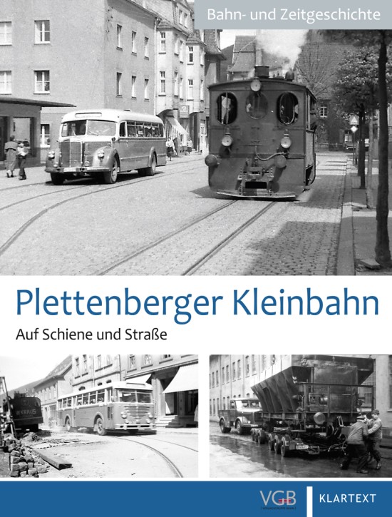 Plettenberger Kleinbahn. Wolf Dietrich Groote