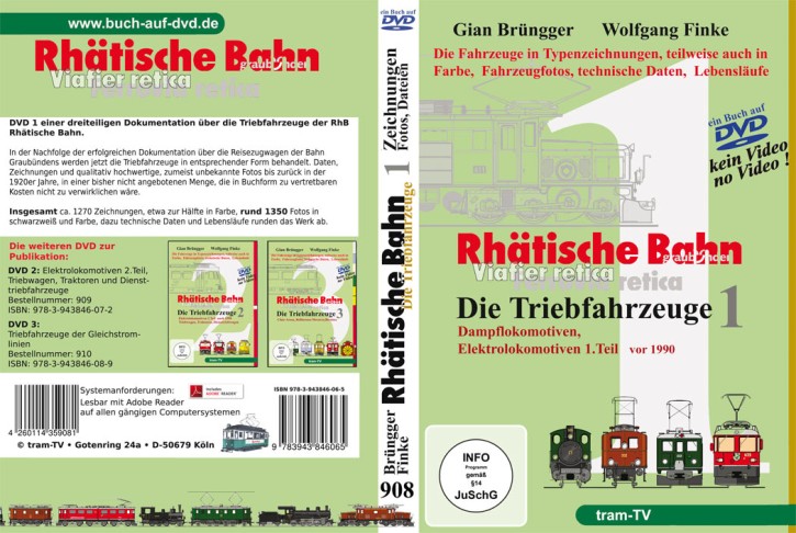 Rhätische Bahn Triebfahrzeuge 1 (Buch auf DVD) Dampflokomotiven, Elektrolokomotiven Teil 1 vor 1990. Giang Brüngger & Wolfgang Finke