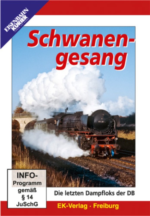 Schwanengesang - Die letzten Dampfloks der DB (DVD)