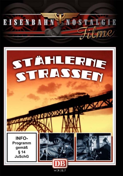 Stählerne Straßen - Bahnstreckenbau in den 1950ern (DVD)