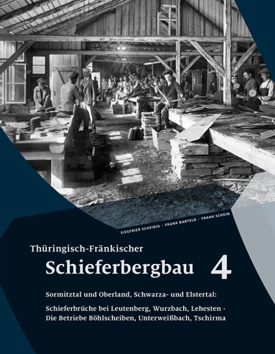 Thüringisch-Fränkischer Schieferbergbau 4. Siegfried Scheidig, Frank Barteld & Frank Schein