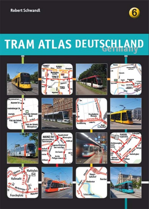 Tram Atlas Deutschland 6. Robert Schwandl