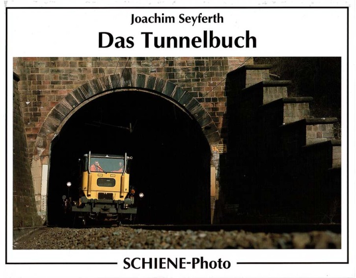 Das Tunnelbuch. Joachim Seyferth