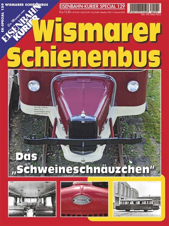 Wismarer Schienenbus - Das Schweineschnäuzchen - Eisenbahn Kurier Special 129