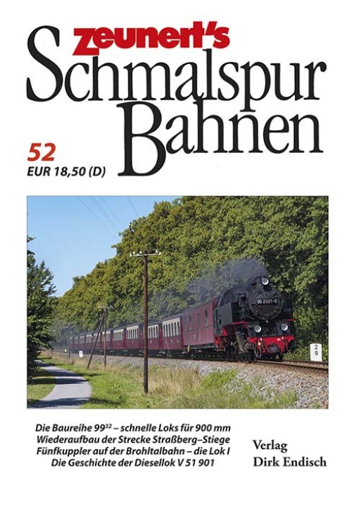 Zeunert´s Schmalspurbahnen Band 52. Dirk Endisch (Hrsg.)