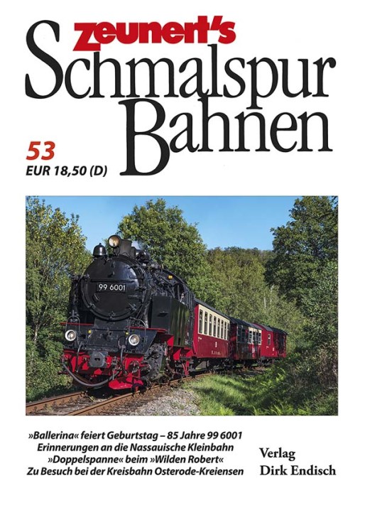 Zeunert´s Schmalspurbahnen Band 53. Dirk Endisch (Hrsg.)