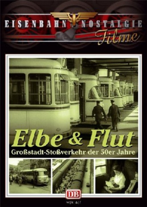 DVD: Elbe & Flut. Großstadt-Stoßverkehr der 50er Jahre