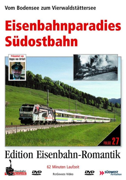 DVD: Eisenbahnparadies Südostbahn. Vom Bodensee zum Vierwaldstättersee