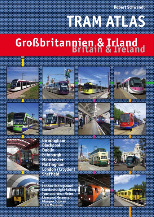 Tram Atlas Großbritannien & Irland/Britain & Ireland. Robert Schwandl