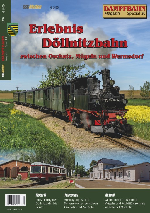 Dampfbahn-Magazin Spezial 30: Erlebnis Döllnitzbahn zwischen Oschatz, Mügeln und WermsdorfDampfbahn-Magazin Spezial 30: Erlebnis Döllnitzbahn