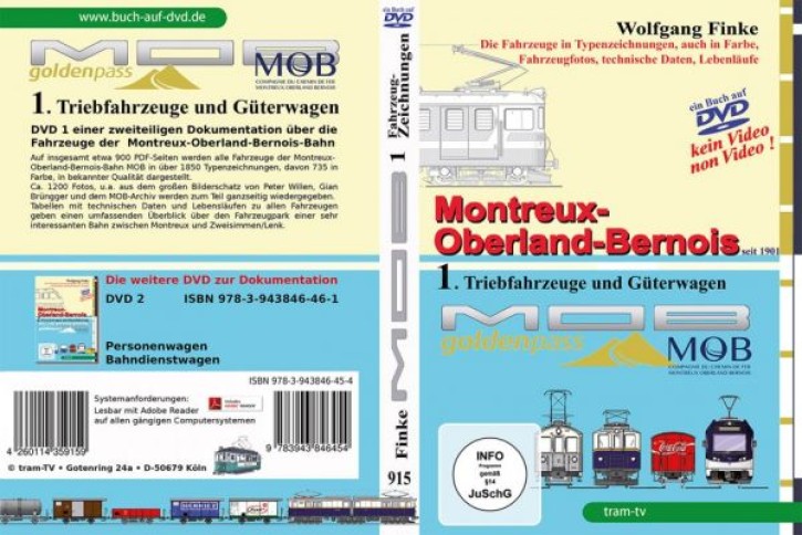Die Fahrzeuge der Montreux-Oberland-Bernois-Bahn 1. Triebfahrzeuge und Güterwagen (Buch auf DVD). Wolfgang Finke