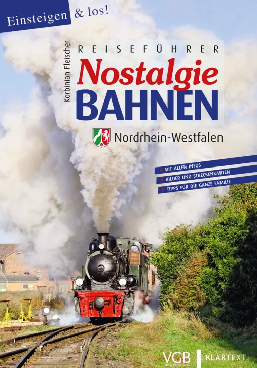 Reiseführer Nostalgiebahnen Nordrhein-Westfalen. Korbinian Fleischer